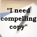 I need a freelance copywriter who knows the Internet - and direct response