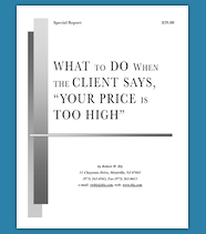 What to do when the client says, Your Price is too High