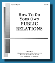 How to Do Your Own Public Relations Handbook