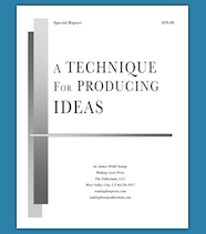 A Technique for Producing Ideas